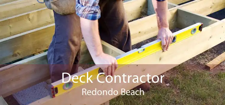 Deck Contractor Redondo Beach